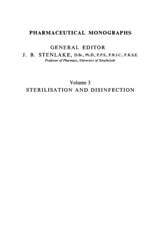 Sterilisation and Disinfection. Pharmaceutical Monographs