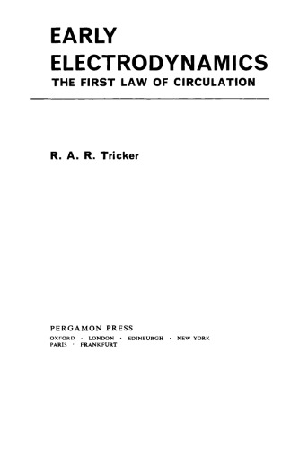 Early Electrodynamics: The First Law of Circulation