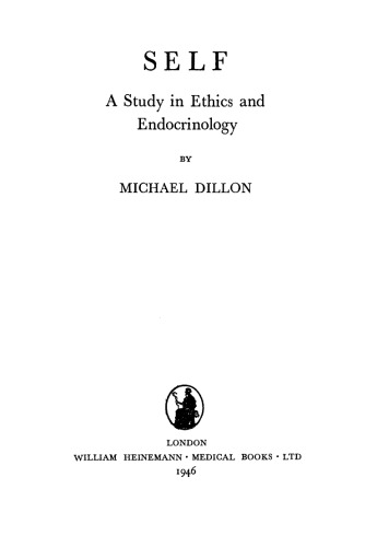 Self. A Study in Ethics and Endocrinology