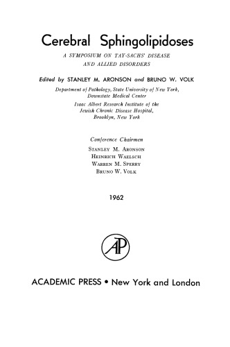 Cerebral Sphingolipidoses. A Symposium on Tay–Sachs' Disease and Allied Disorders
