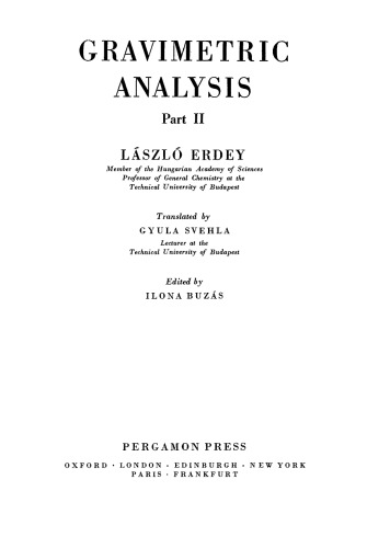 Gravimetric Analysis. International Series of Monographs on Analytical Chemistry, Vol. 7