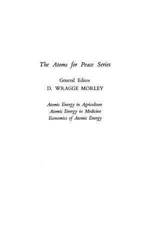 Economics of Atomic Energy. The Atoms for Peace Series