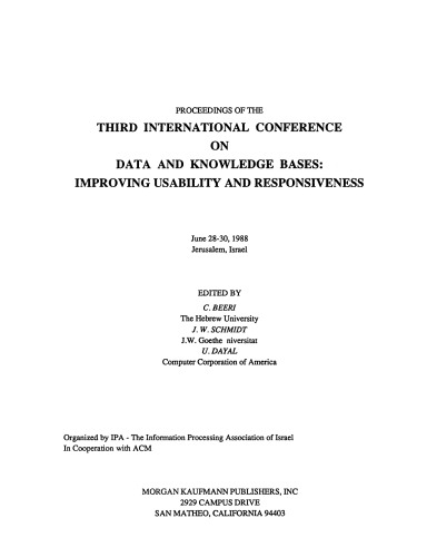 Proceedings of the Third International Conference on Data and Knowledge Bases. Improving Usability and Responsiveness