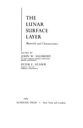 The Lunar Surface Layer. Materials and Characteristics