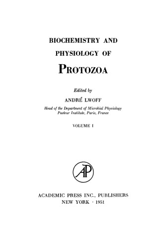 Biochemistry and Physiology of Protozoa