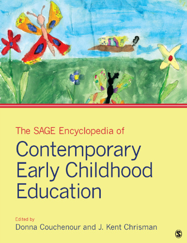The SAGE Encyclopedia of Contemporary Early Childhood Education (3 Volume Set)