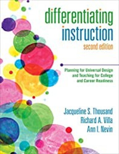Differentiating Instruction: Planning for Universal Design and Teaching for College and Career Readiness, 2nd Edition