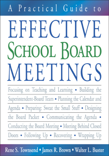 A Practical Guide to Effective School Board Meetings