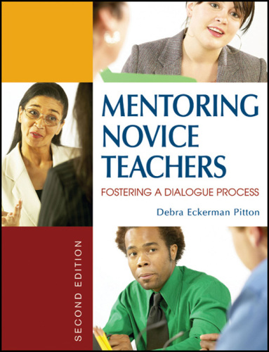 Mentoring Novice Teachers : Fostering a Dialogue Process