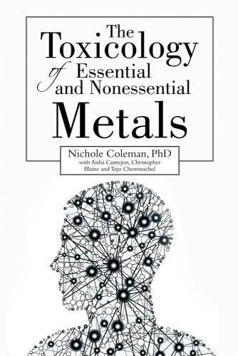 The Toxicology of Essential and Nonessential Metals