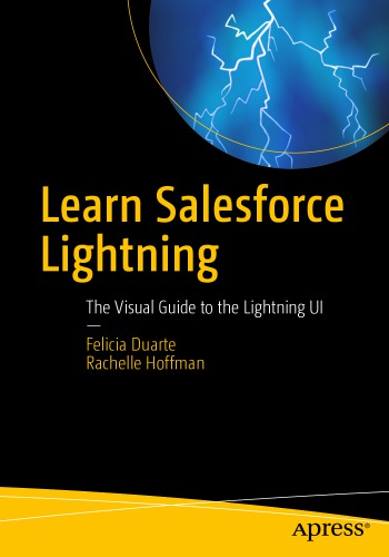 Learn Salesforce Lightning the visual guide to the Lightening UI