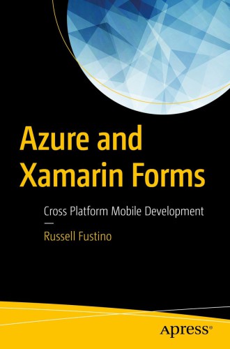 Azure and Xamarin forms: cross platform mobile development