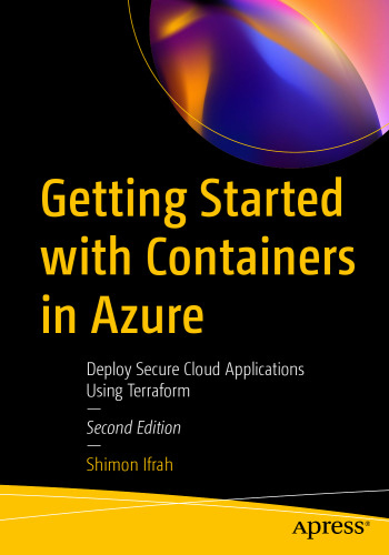 Getting Started with Containers in Azure: Deploy Secure Cloud Applications Using Terraform