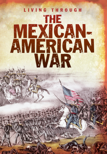 The Mexican-American War