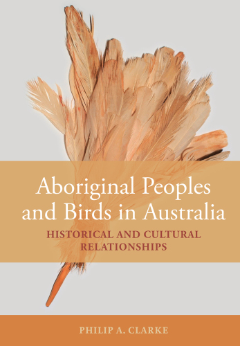 Aboriginal Peoples and Birds in Australia