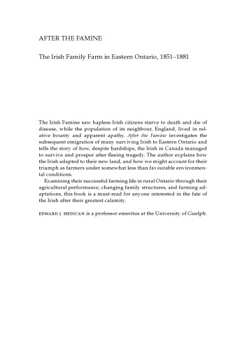 After the Famine: The Irish Family Farm in Eastern Ontario, 1851–1881