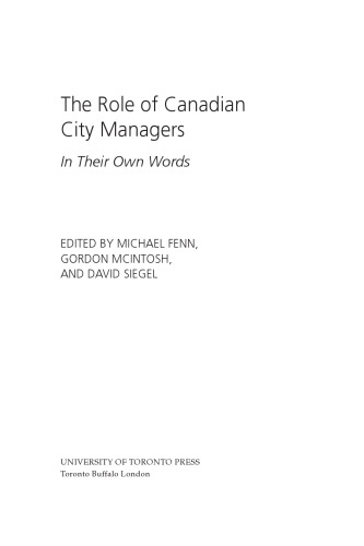 The Role of Canadian City Managers: In Their Own Words