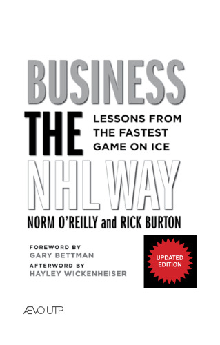 Business the NHL Way: Lessons from the Fastest Game on Ice