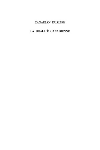 Canadian Dualism: Studies of French-English Relations