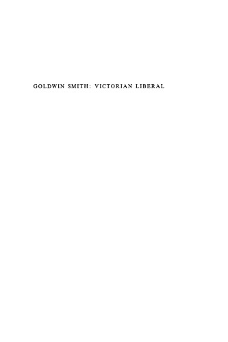 Goldwin Smith: Victorian Liberal
