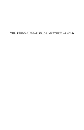 The Ethical Idealism of Matthew Arnold