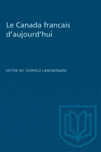 Le Canada francais d'aujourd'hui