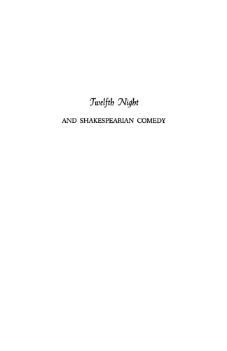 Twelfth Night and Shakespearian Comedy