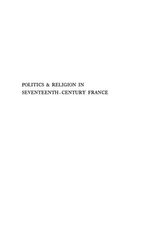 Politics & Religion in Seventeenth-Century France