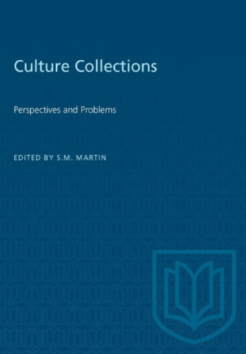Culture Collections: Perspectives and Problems