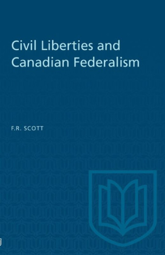 Civil Liberties and Canadian Federalism