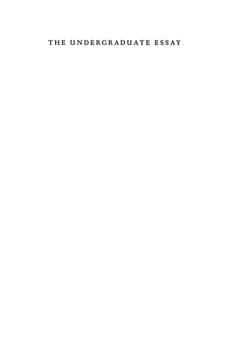The Undergraduate Essay