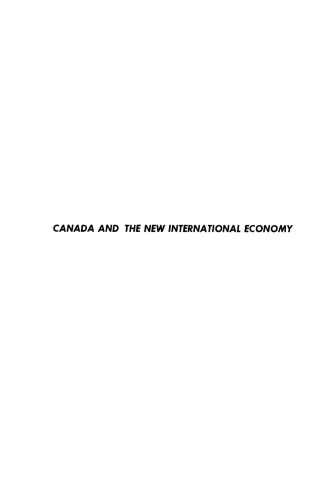 Canada and the New International Economy: Three Essays