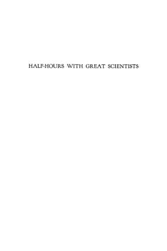 Half-Hours with Great Scientists: The Story of Physics