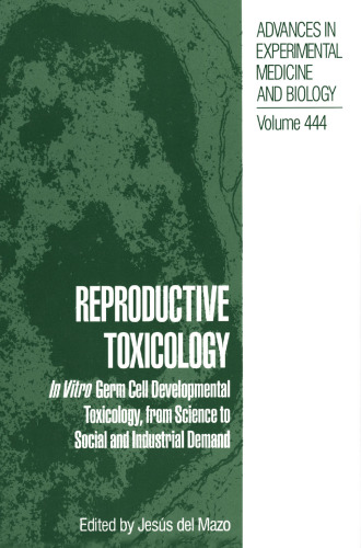 Reproductive Toxicology: In Vitro Germ Cell Developmental Toxicology, from Science to Social and Industrial Demand