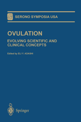 Ovulation: Evolving Scientific and Clinical Concepts