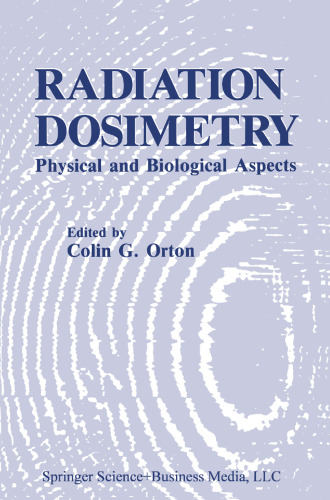 Radiation Dosimetry: Physical and Biological Aspects