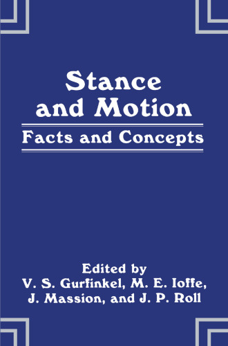 Stance and Motion: Facts and Concepts