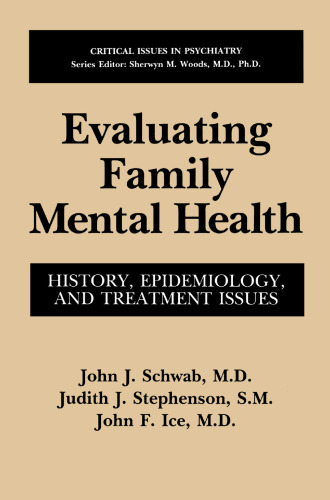 Evaluating Family Mental Health: History, Epidemiology, and Treatment Issues