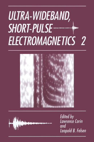 Ultra-Wideband, Short-Pulse Electromagnetics 2