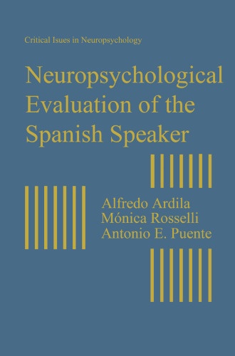 Neuropsychological Evaluation of the Spanish Speaker
