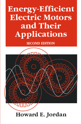 Energy-Efficient Electric Motors and their Applications