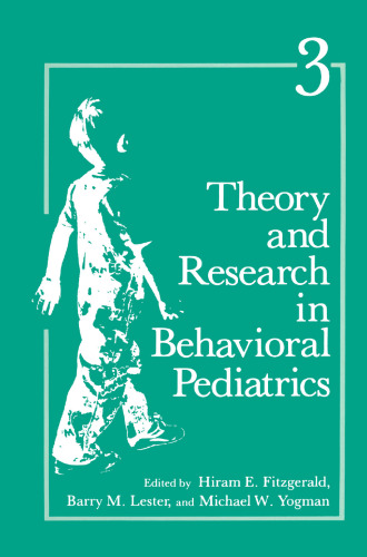 Theory and Research in Behavioral Pediatrics: Volume 3