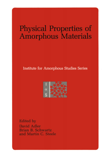 Physical Properties of Amorphous Materials