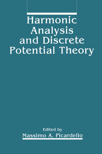 Harmonic Analysis and Discrete Potential Theory