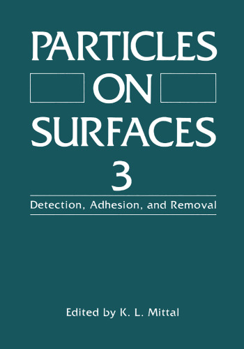 Particles on Surfaces 3: Detection, Adhesion, and Removal