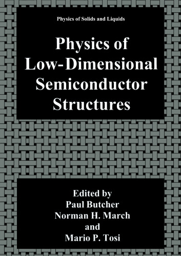Physics of Low-Dimensional Semiconductor Structures