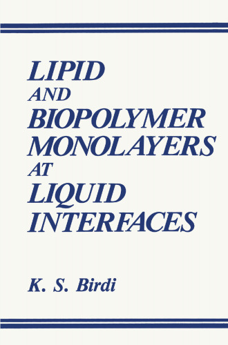 Lipid and Biopolymer Monolayers at Liquid Interfaces