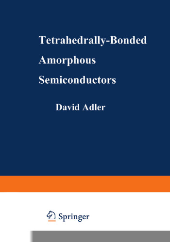 Tetrahedrally-Bonded Amorphous Semiconductors