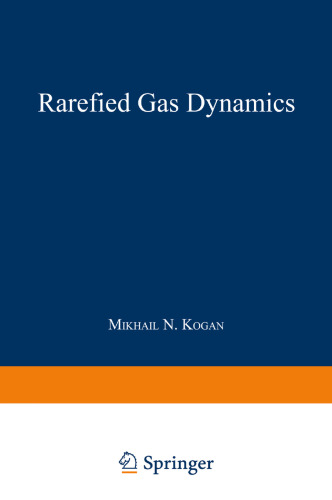 Rarefied Gas Dynamics