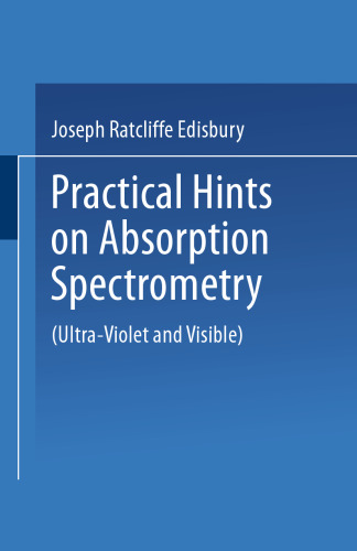 Practical Hints on Absorption Spectrometry: Ultra-Violet and Visible